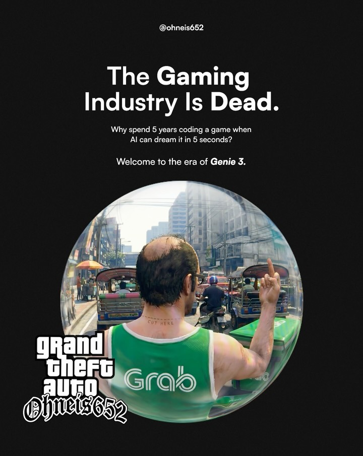 First slide of a carousel by @ohneis652: The Gaming Industry Is Dead. Why spend 5 years coding a game when AI can dream it in 5 seconds? Welcome to the era of Genie 3.