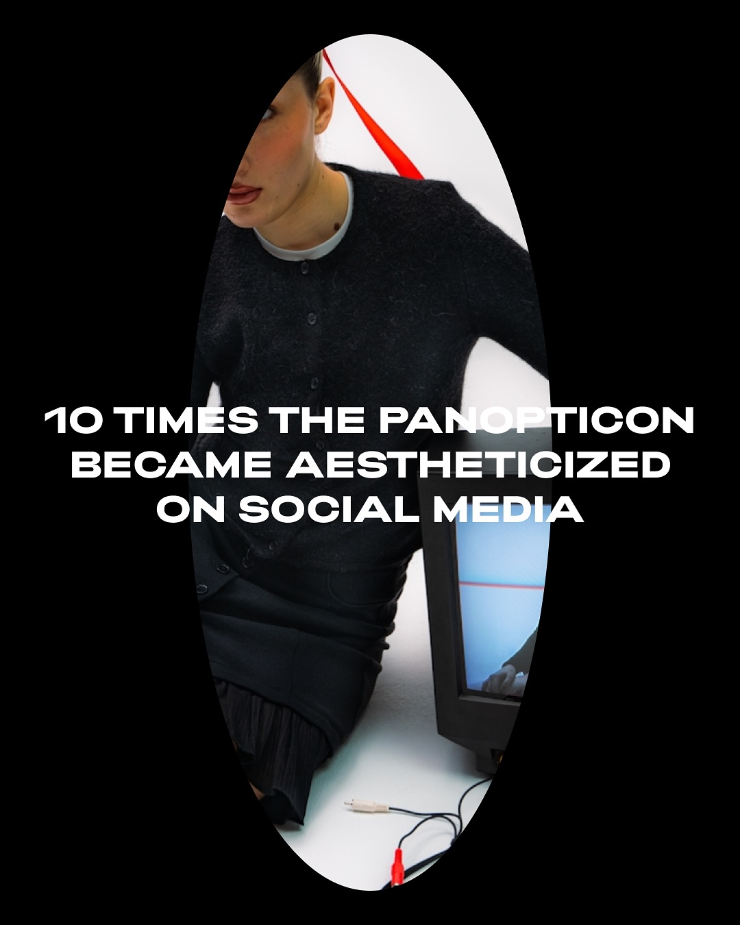 First slide of a carousel by @deathtostock: 10 TIMES THE PANOPTICON BECAME AESTHETICIZED ON SOCIAL MEDIA