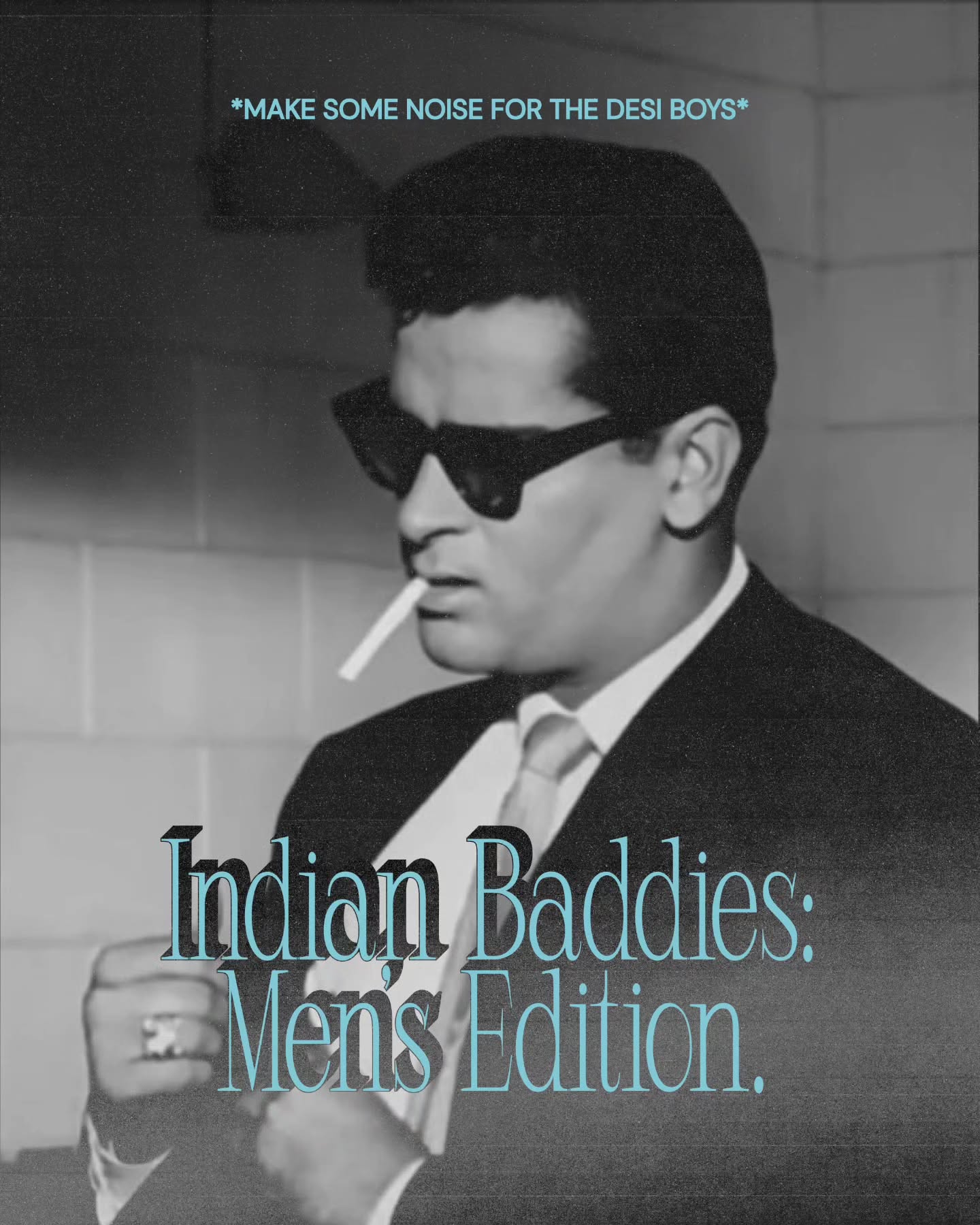 First slide of a carousel by @qissagoi.ae: *MAKE SOME NOISE FOR THE DESI BOYS* Indian Baddies: Men's Edition.