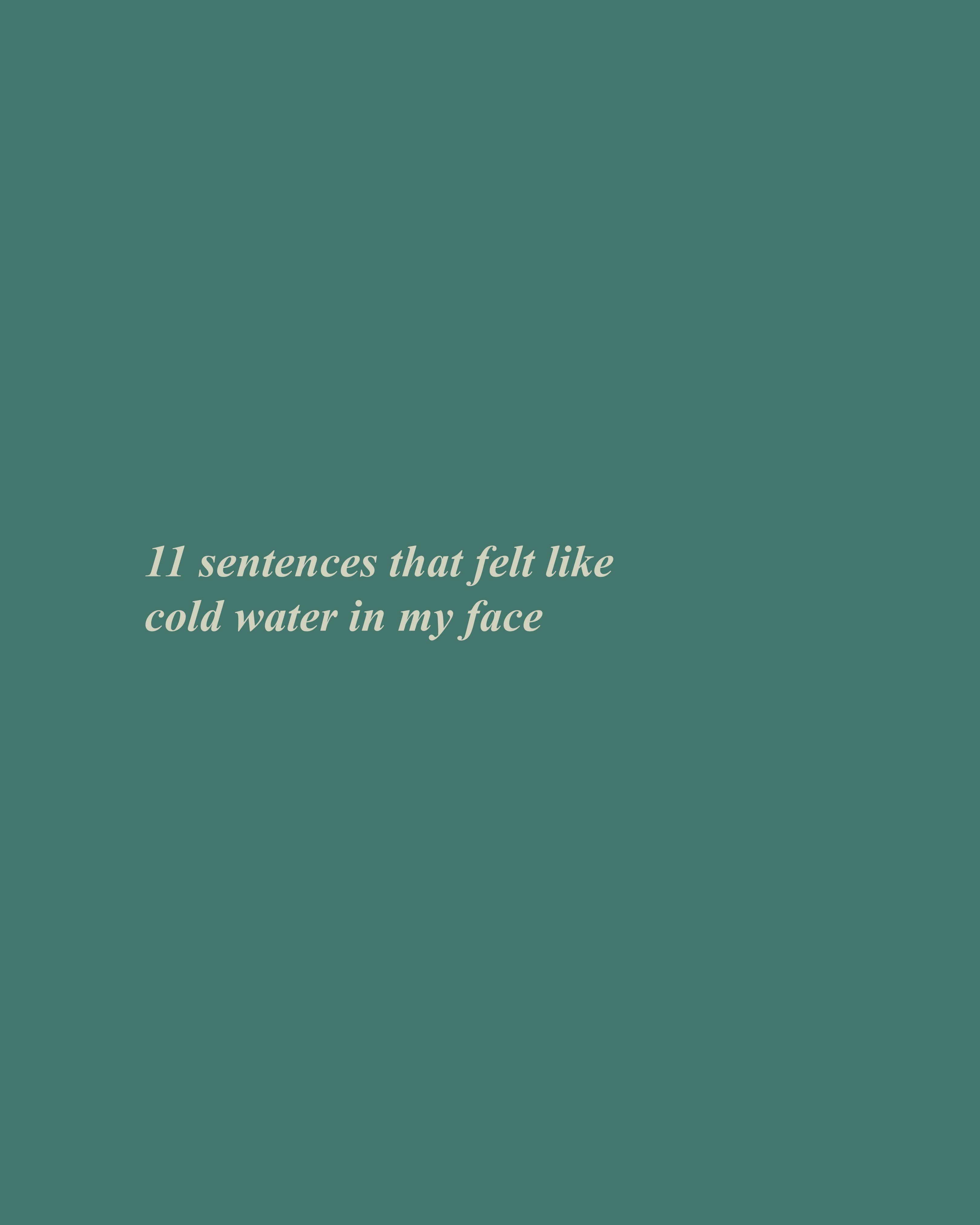 First slide of a carousel by @wethinkdeeply: 11 sentences that felt like cold water in my face