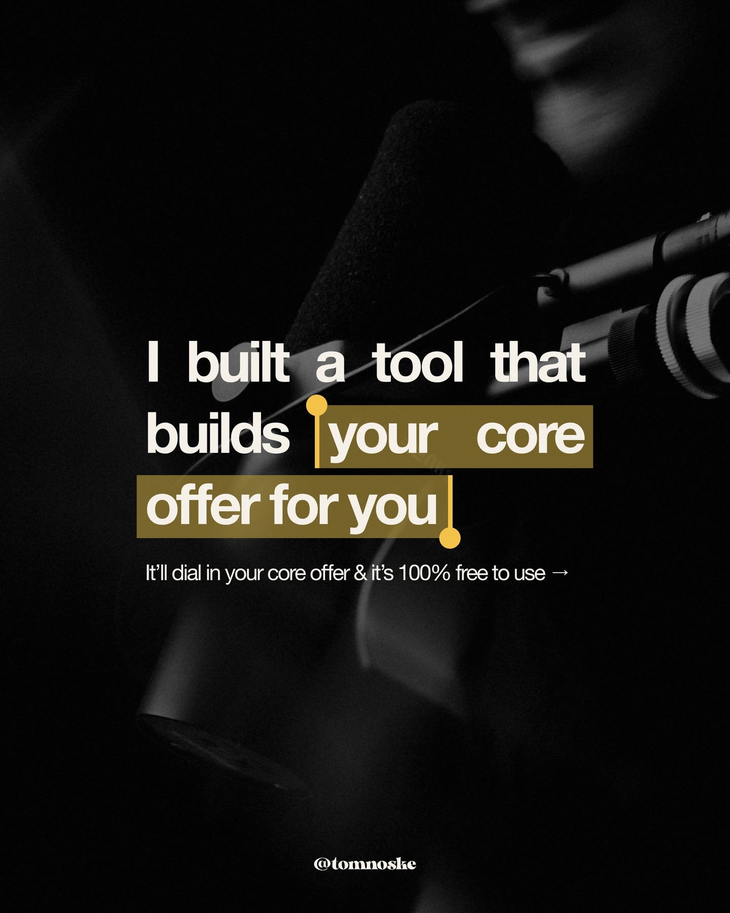 First slide of a carousel by @tomnoske: I built a tool that builds your core offer for you