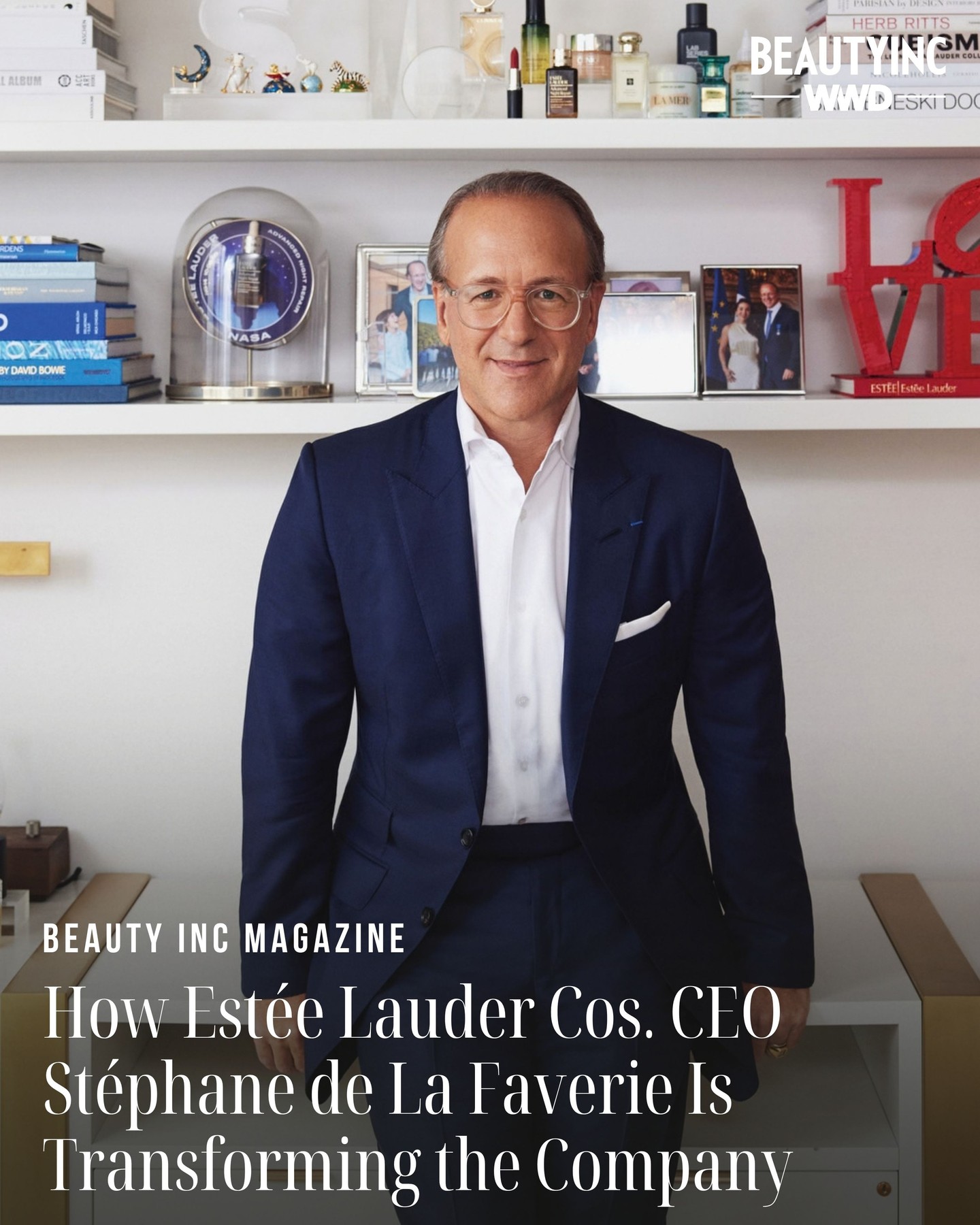 First slide of a carousel by @beautyinc: BEAUTYINC MAGAZINE How Estée Lauder Cos. CEO Stéphane de La Faverie Is Transforming the Company