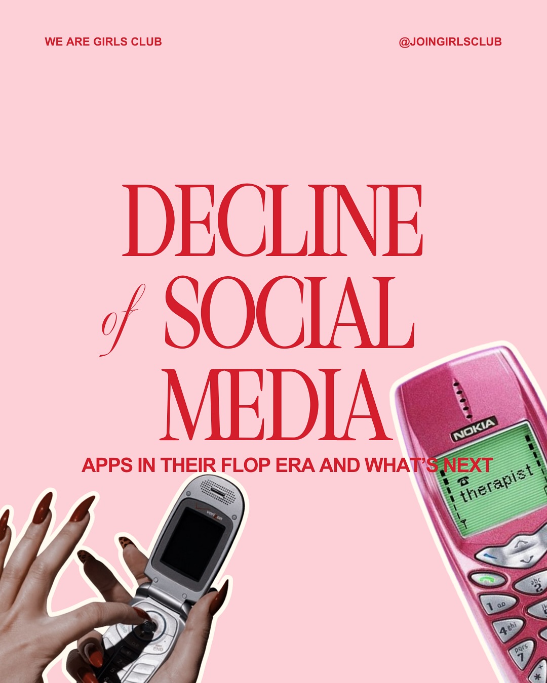 First slide of a carousel by @onbrandmag: WE ARE GIRLS CLUB @JOINGIRLSCLUB DECLINE of SOCIAL MEDIA APPS IN THEIR FLOP ERA AND WHAT'S NEXT
