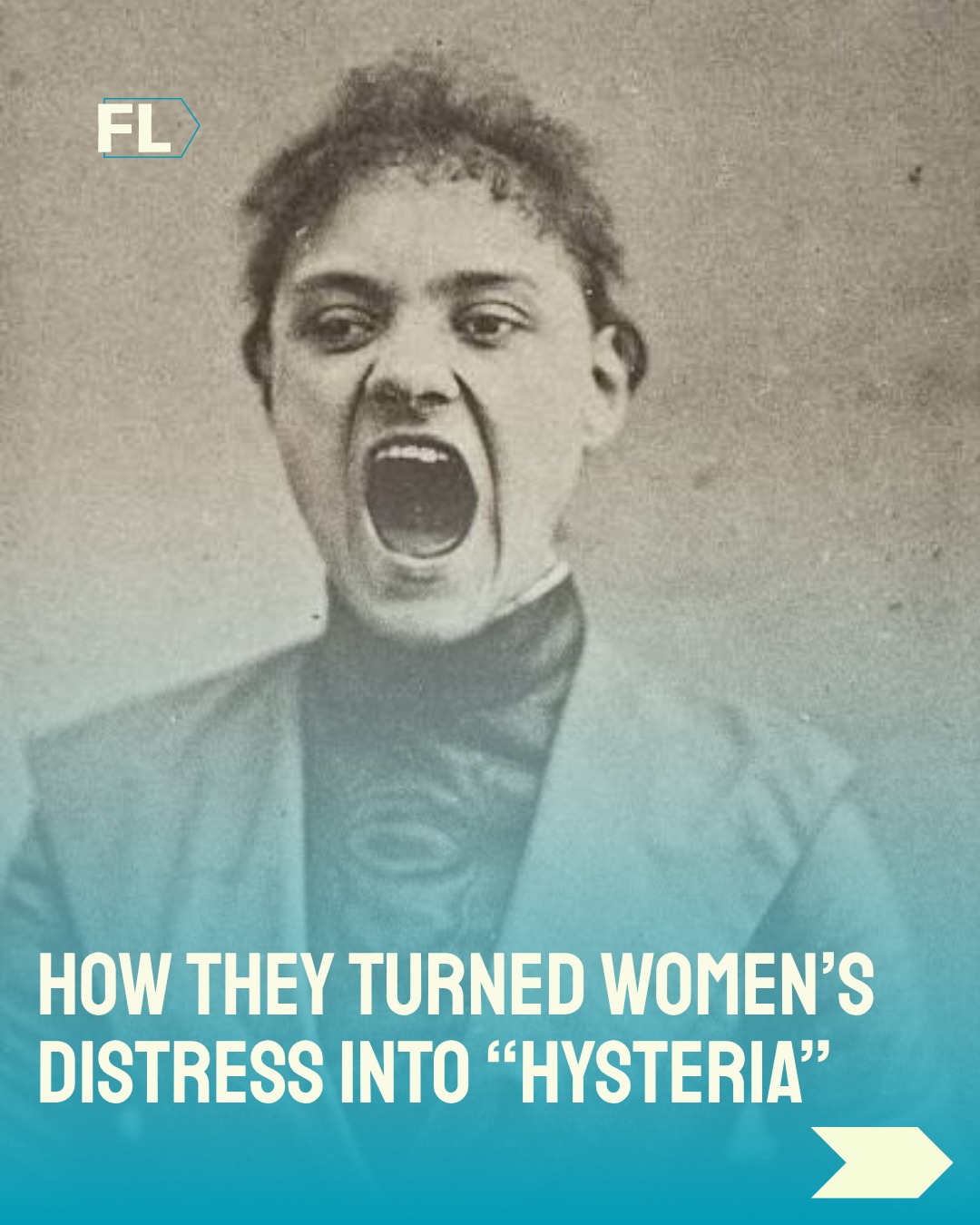 First slide of a carousel by @the_female_lead: HOW THEY TURNED WOMEN'S DISTRESS INTO “HYSTERIA”