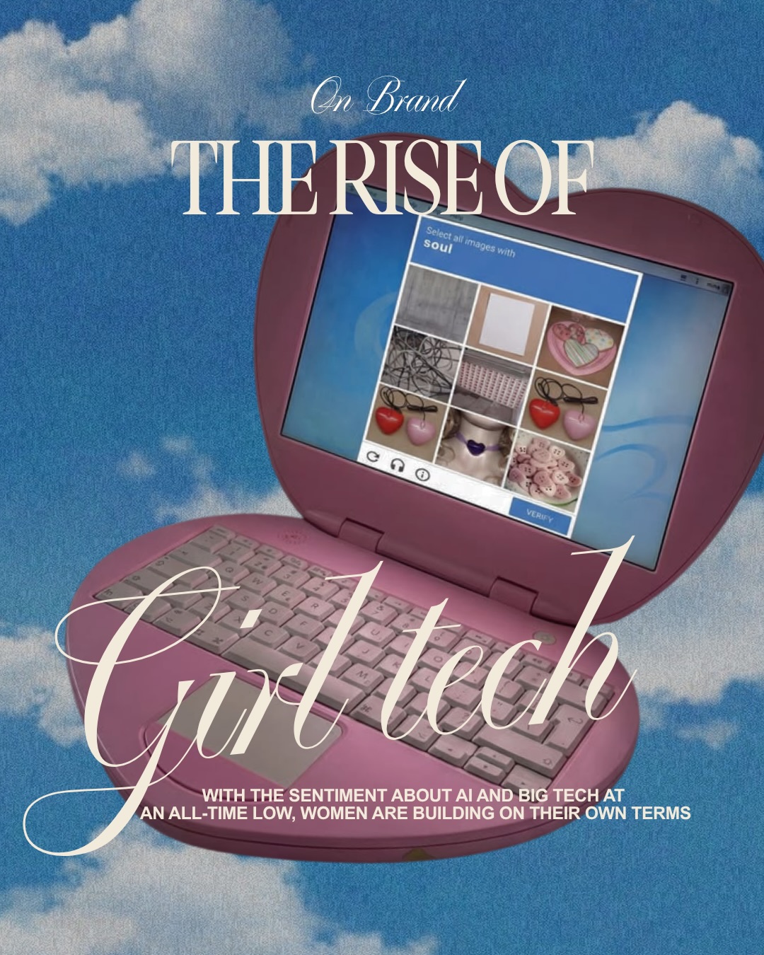 First slide of a carousel by @onbrandmag: On Brand THE RISE OF Girl tech WITH THE SENTIMENT ABOUT AI AND BIG TECH AT AN ALL-TIME LOW, WOMEN ARE BUILDING ON THEIR OWN TERMS