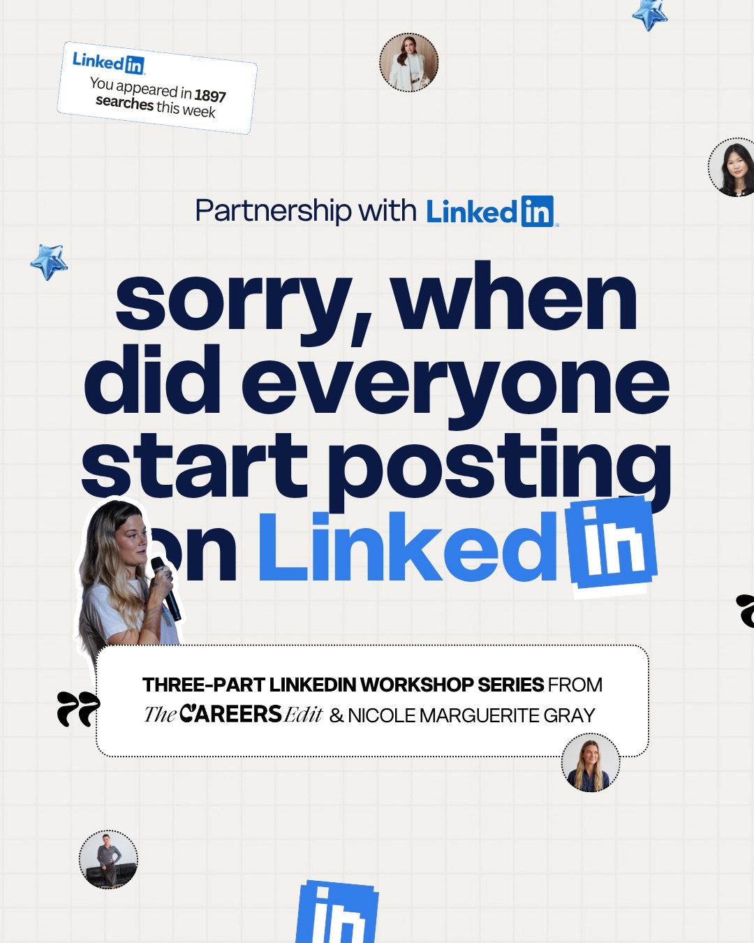 First slide of a carousel by @nicolemargueritegray: Partnership with LinkedIn. sorry, when did everyone start posting on LinkedIn. THREE-PART LINKEDIN WORKSHOP SERIES FROM The CAREERS Edit & NICOLE MARGUERITE…