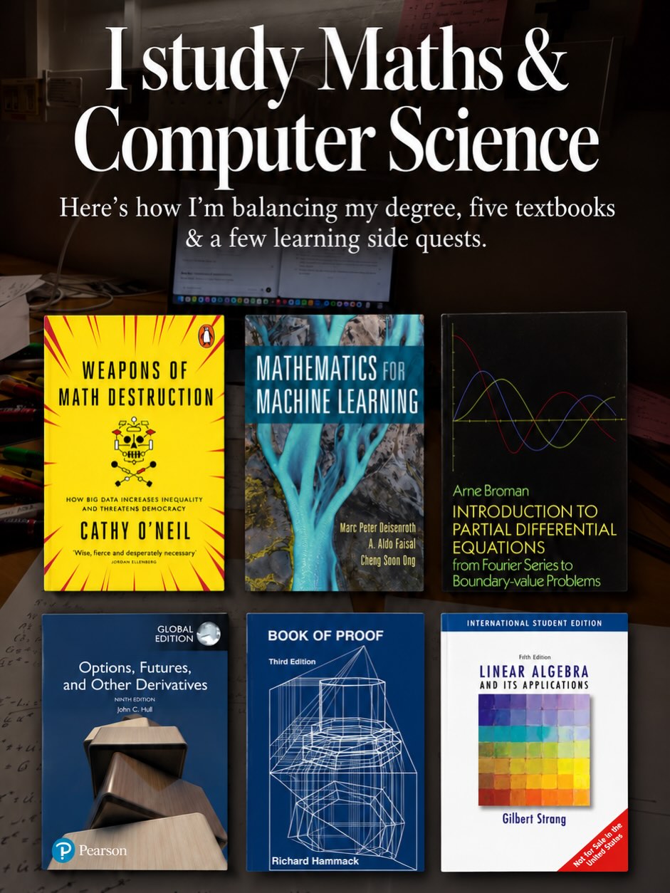 First slide of a carousel by @pk4t0: I study Maths & Computer Science. Here's how I'm balancing my degree, five textbooks & a few learning side quests.